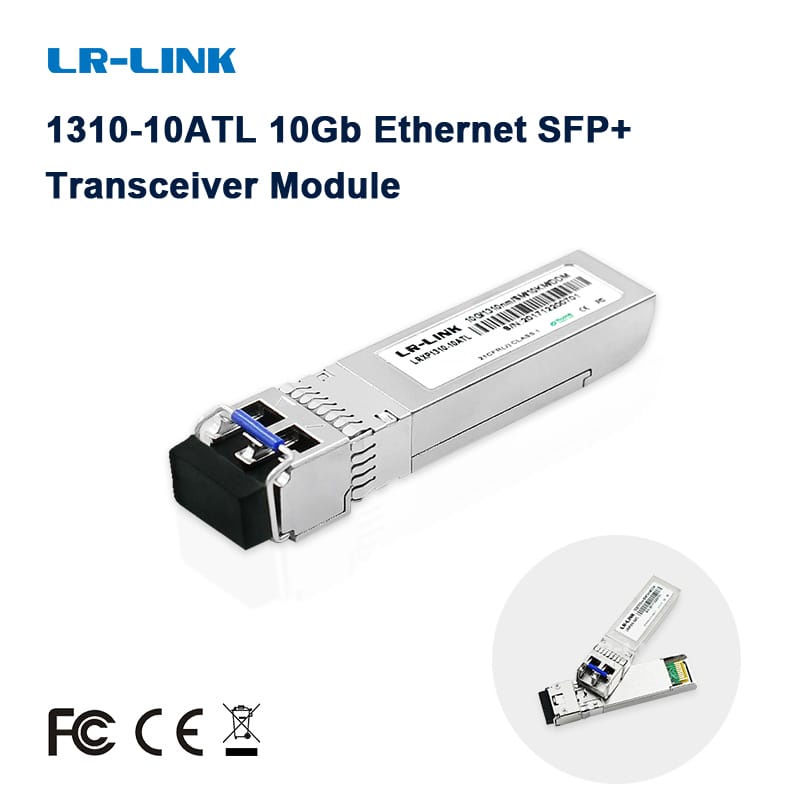 LR-LINK module thu phát SFP Ethernet 1310-10atl 10GB SMF fiber 1310 NM 10km tương thích Cisco